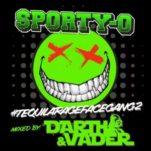 #TequilaRageFaceGang 2 (Mixed by Darth & Vader)