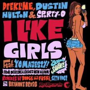 I Like Girls (Dodge & Fuski Remix)
