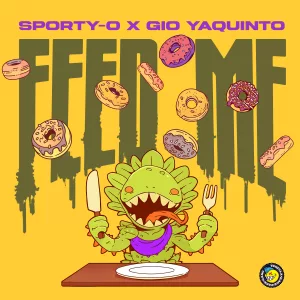 Sporty-O, Gio Yaquinto - Feed Me